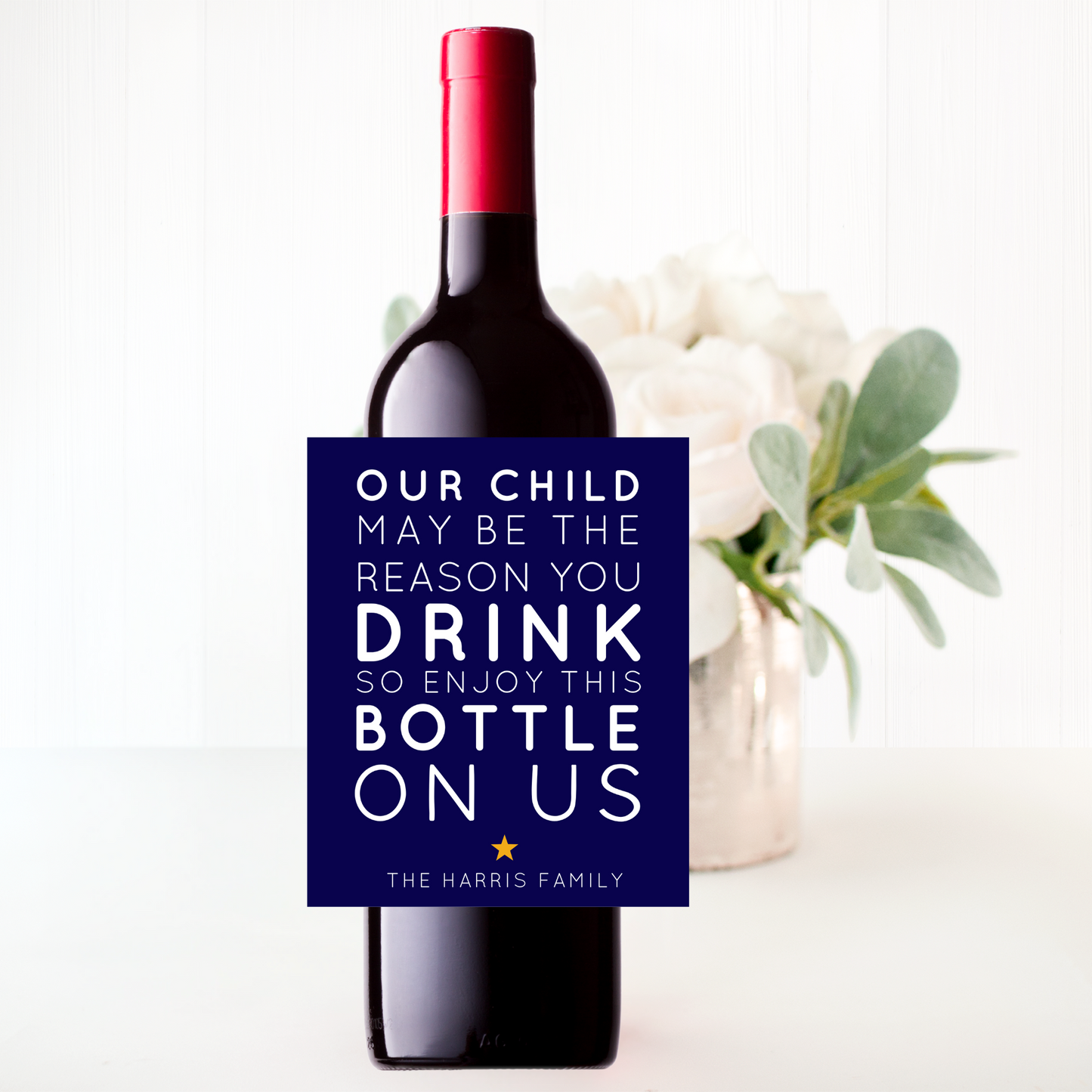 Wine Label - Enjoy This Bottle On Us