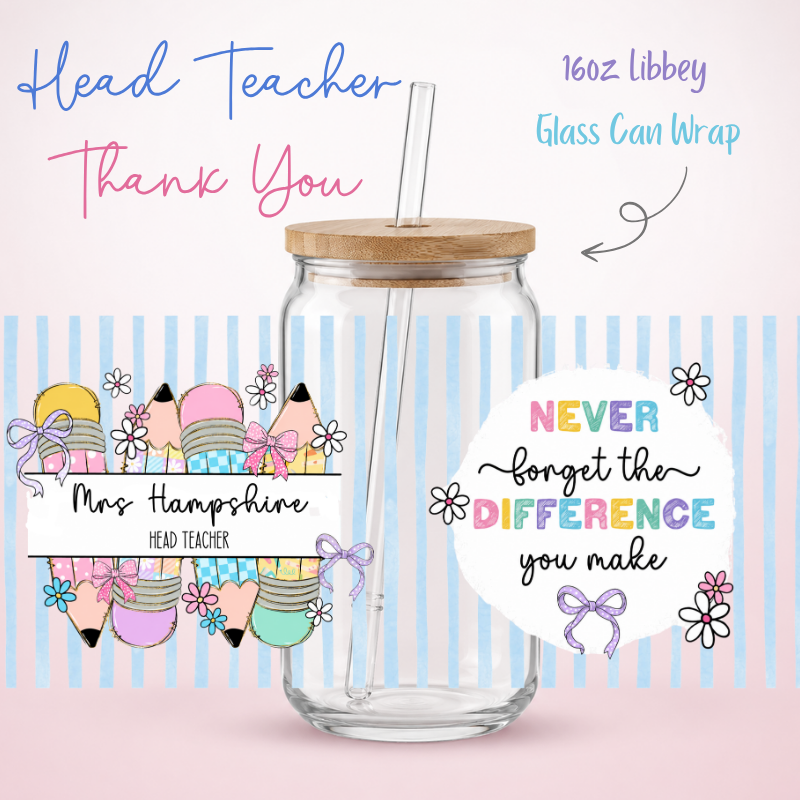 Head Teacher LIbbey UV-DTF Wrap