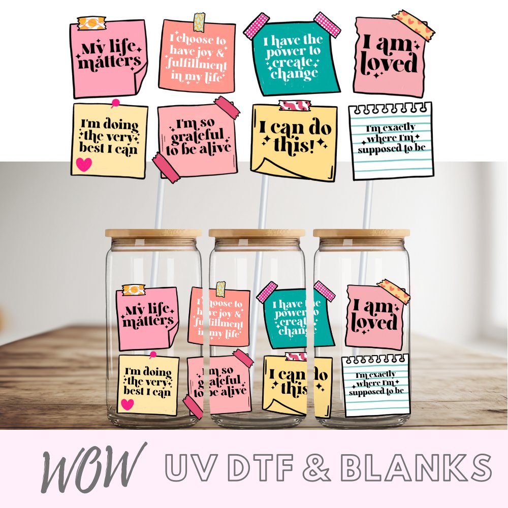 Affirmation Post It Notes 16oz Libbey UV-DTF Wrap - Wow Wraps