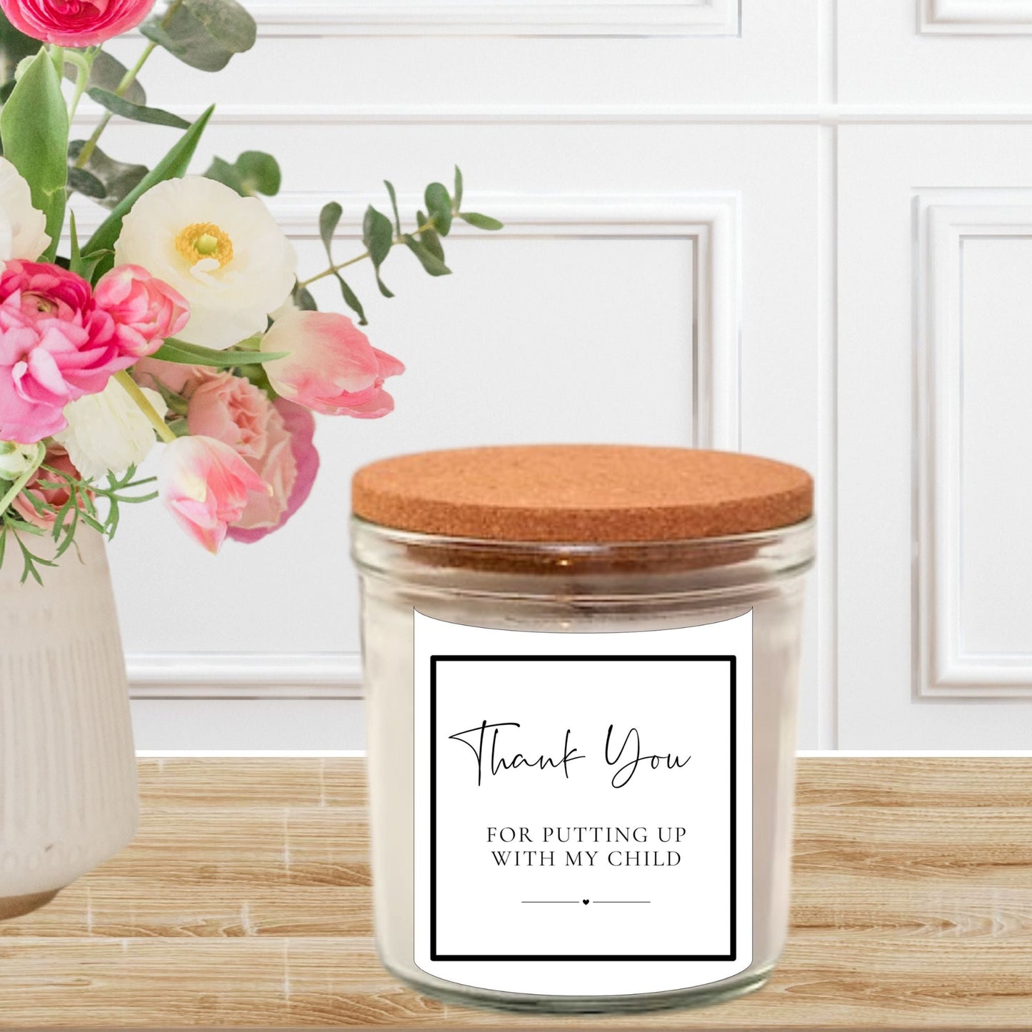 Candle Label - Thank You For Putting Up With My Child - Wow Craft Blanks & Wraps