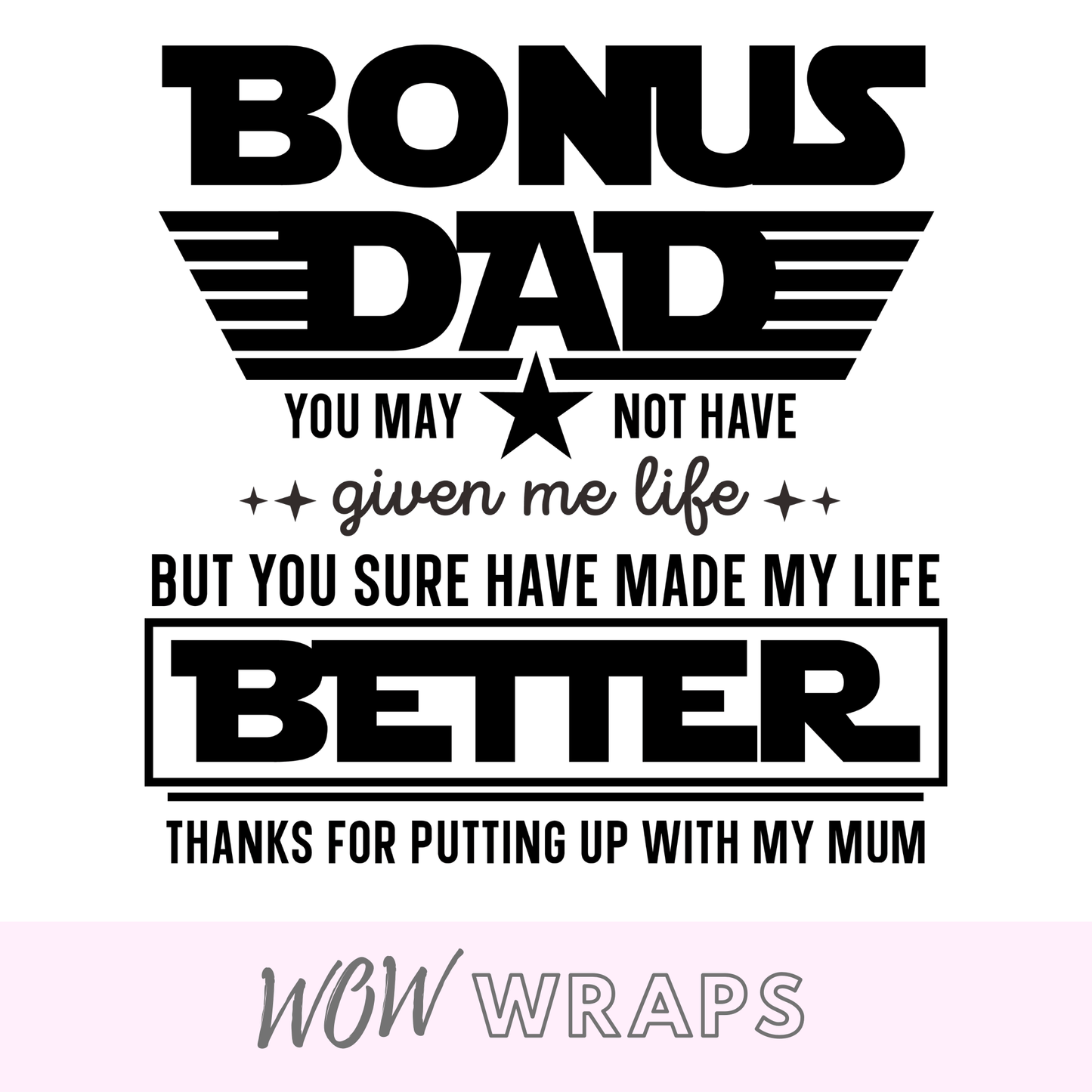 Fathers Day - Two Titles Step Dad UV-DTF Decal - Wow Wraps