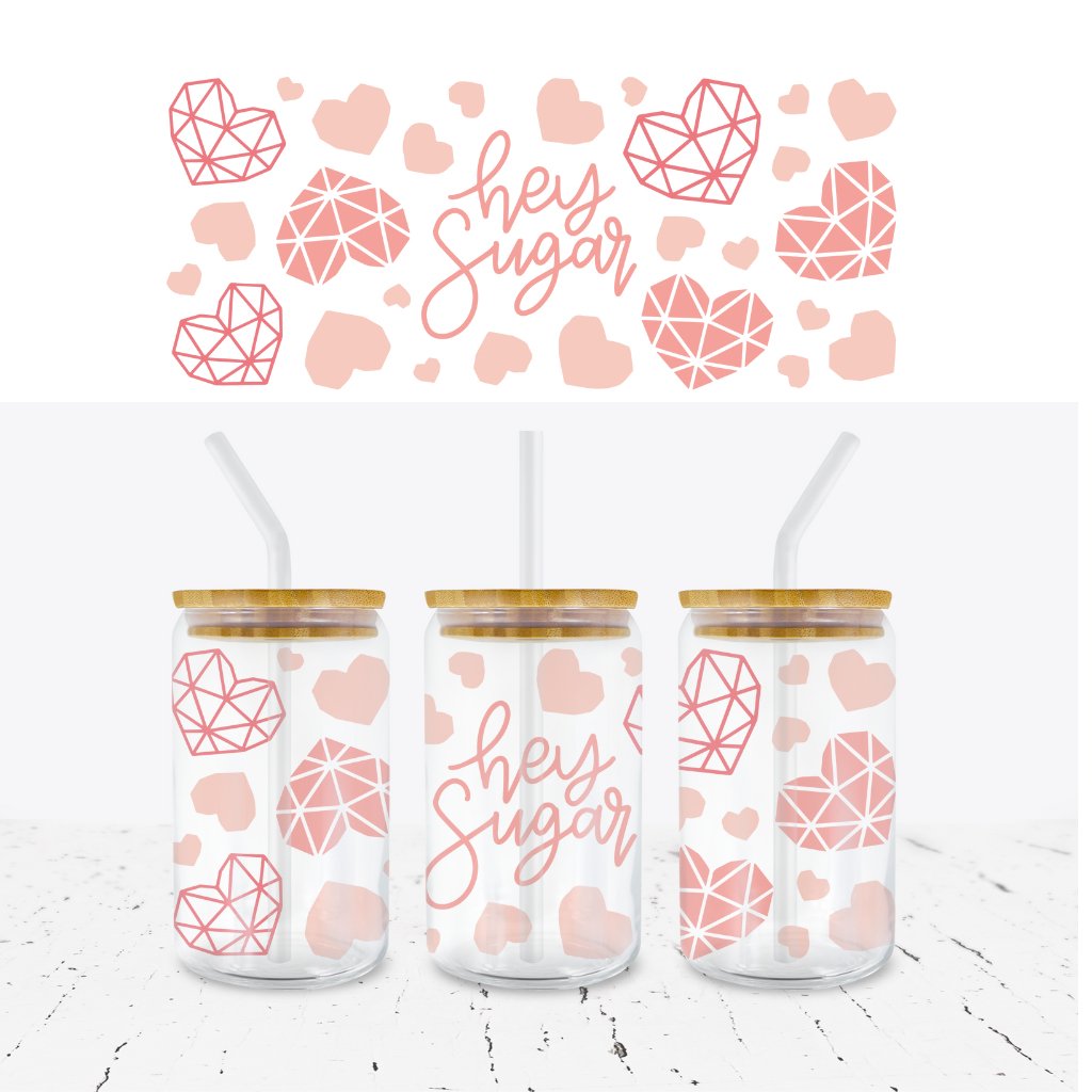 HEY SUGAR VALENTINES 16oz LIBBEY GLASS CAN WRAP - Wow Wraps