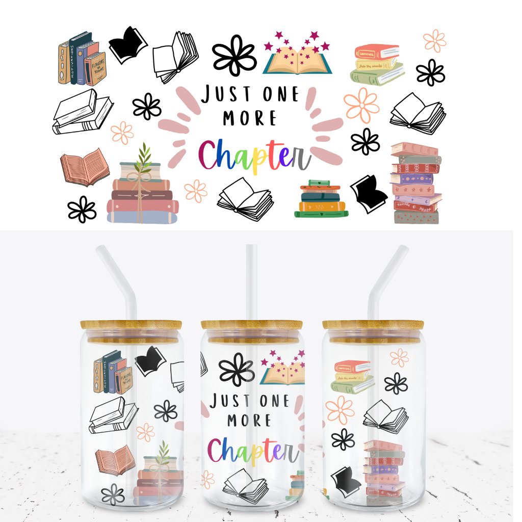 JUST ONE MORE CHAPTER (2)-16oz LIBBEY GLASS CAN WRAP - Wow Wraps