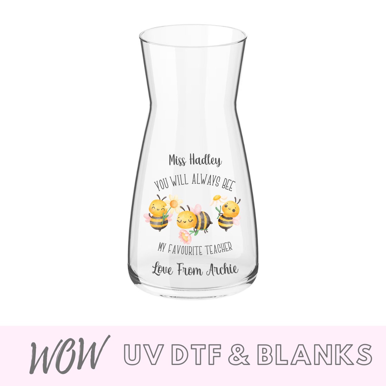 Personalised Teacher Decal - You Will Always BEE My Favourite Teacher - Wow Wraps