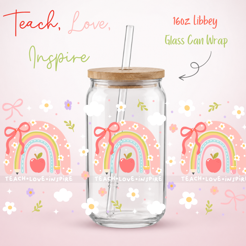 Teach - Love - Inspire Teacher LIbbey UV-DTF Wrap