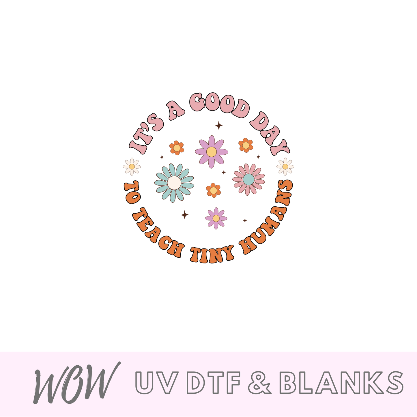 Teacher Decal - Good Day To Teach Little Minds - Wow Wraps