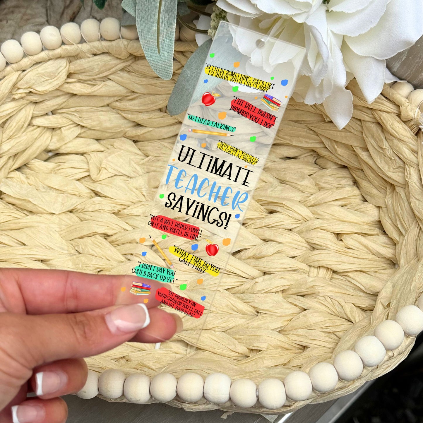 Ultimate Teacher Sayings UV-DTF size for our Acrylic Bookmarks