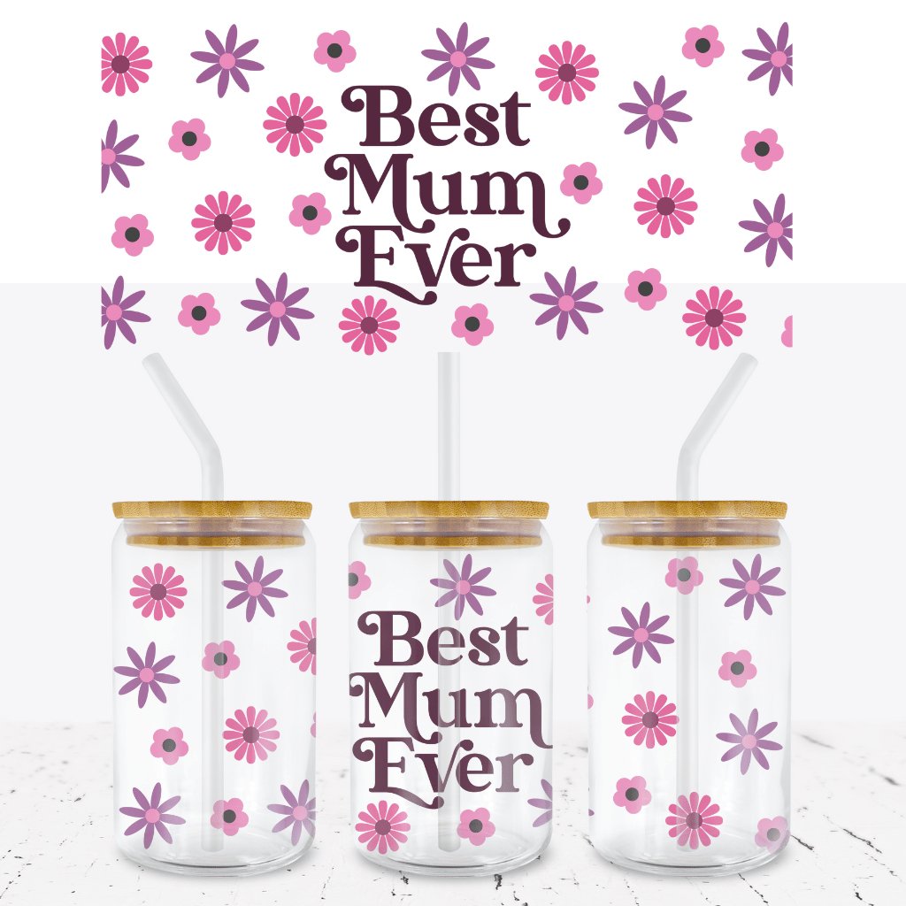 BEST MUM EVER 16oz WRAP - Wow Wraps