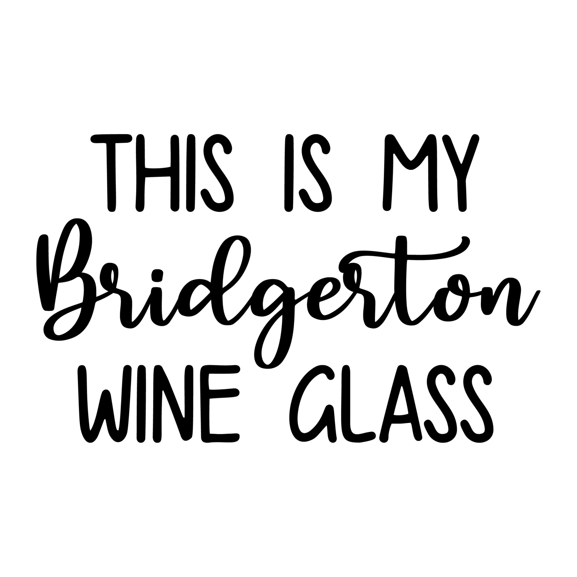 Bridgerton - Wine Glass Decal - Wow Wraps