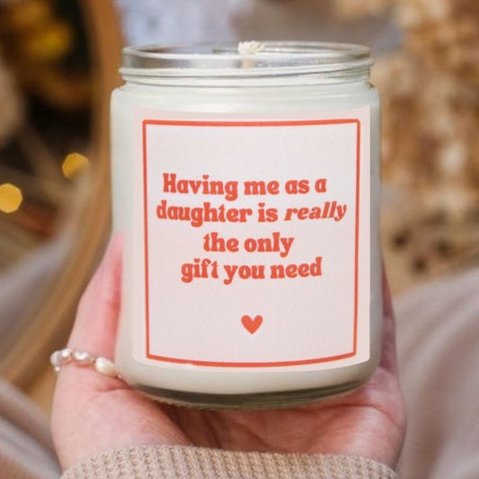 Candle Label - Having Me as A Daughter - Wow Craft Blanks & Wraps