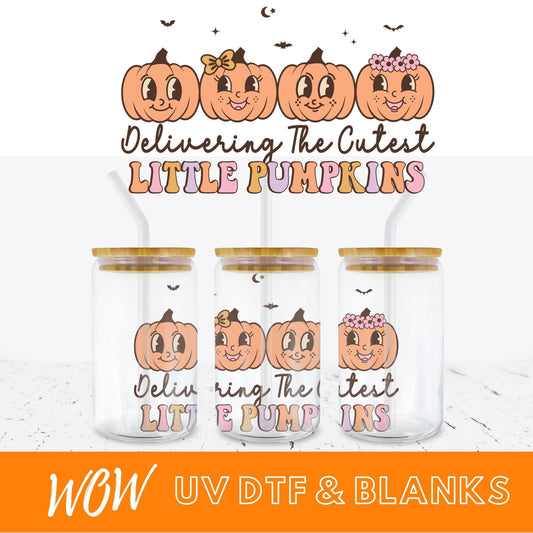 DELIVERING THE CUTEST LITTLE PUMPKINS 16oz LIBBEY UV - DTF - Wow Wraps