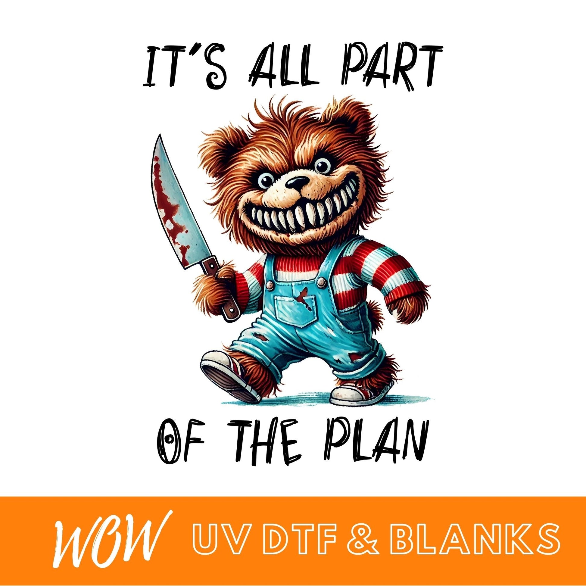 HALLOWEEN HORROR TEDDY UV - DTF DECAL - Wow Wraps