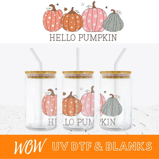 HELLO PUMPKIN 16oz LIBBY UV - DTF - Wow Wraps