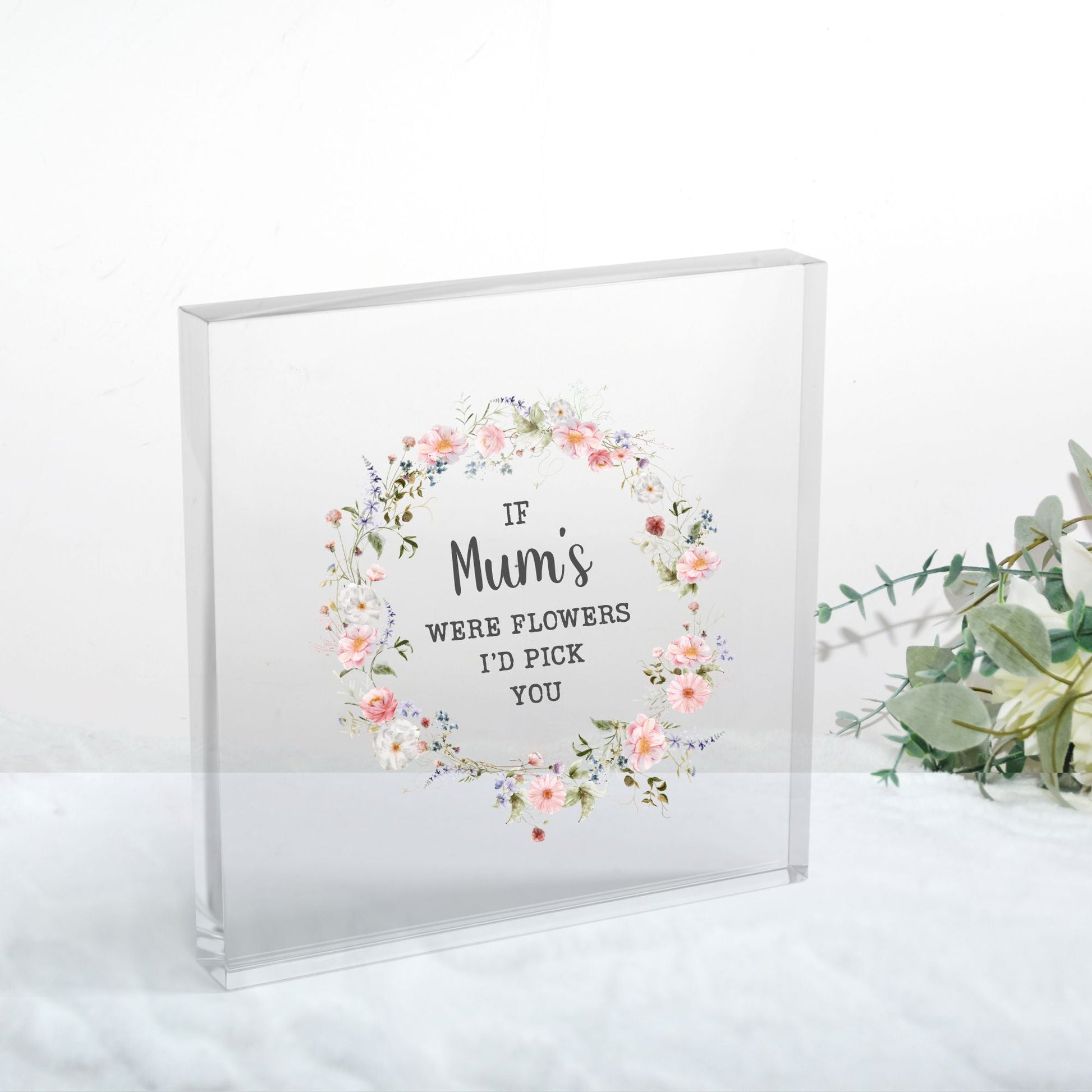 IF MUMS WERE FLOWERS I'D PICK YOU UV - DTF DECAL - Wow Craft Blanks & Wraps