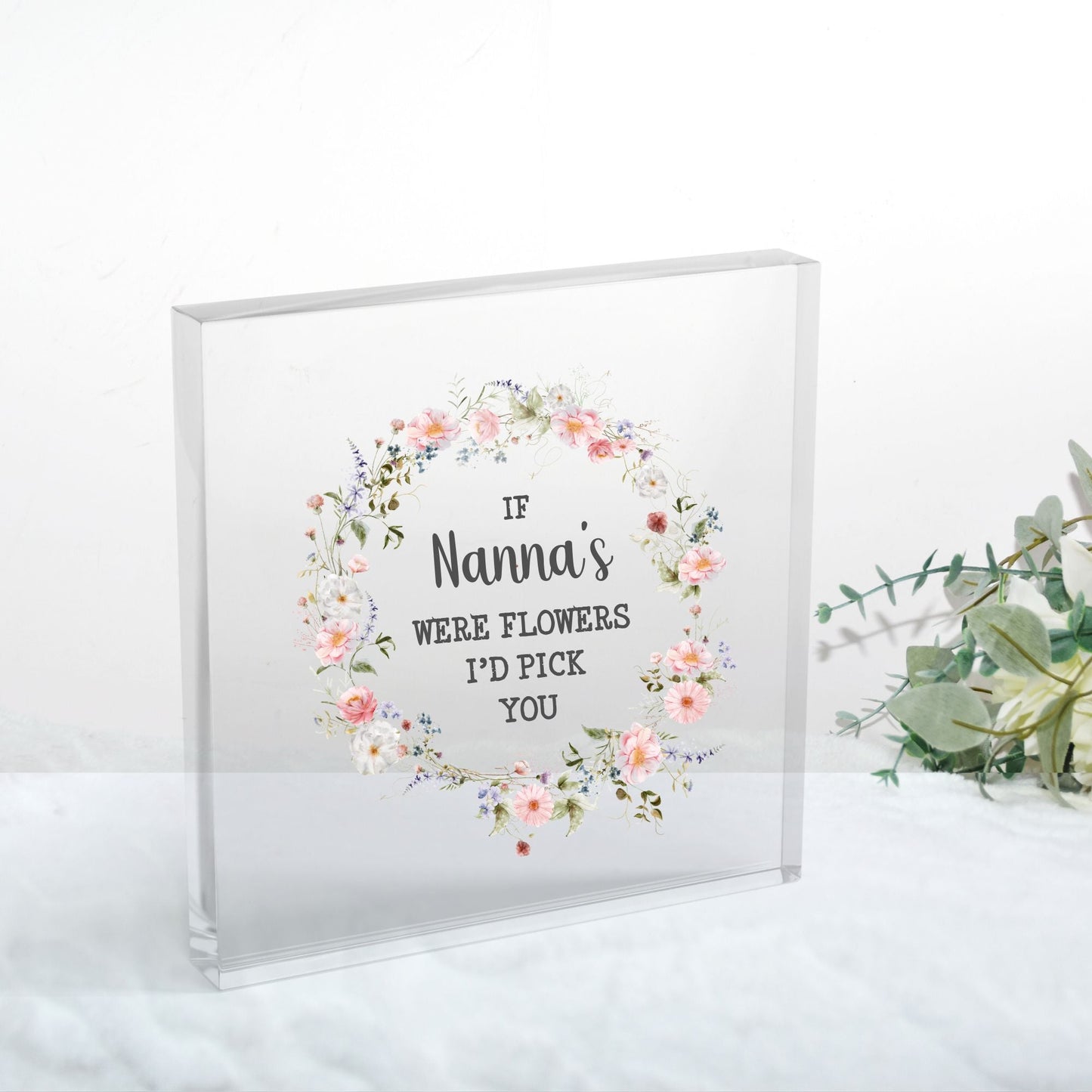 IF NANNA'S WERE FLOWERS I'D PICK YOU UV - DTF DECAL - Wow Craft Blanks & Wraps