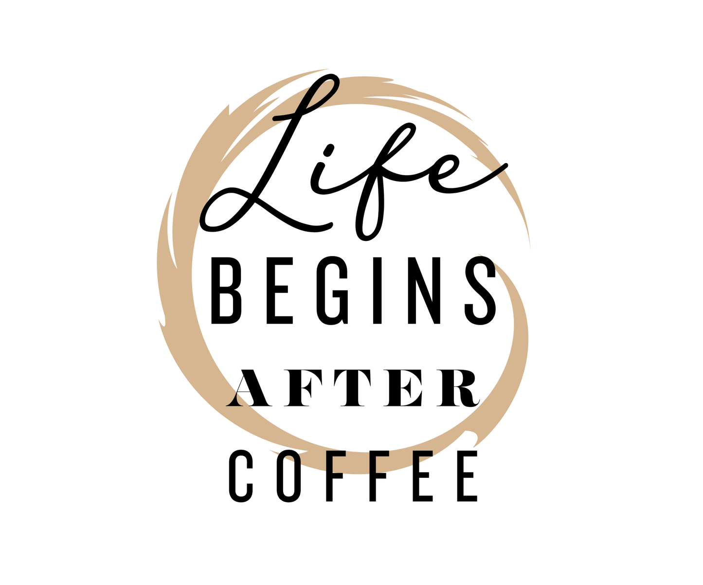 LIFE BEGINS AFTER COFFEE DECAL - Wow Wraps
