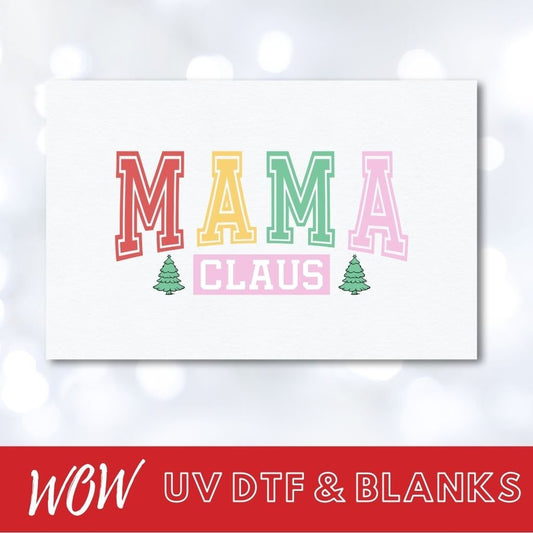 MAMA CLAUS UV - DTF DECAL - Wow Wraps