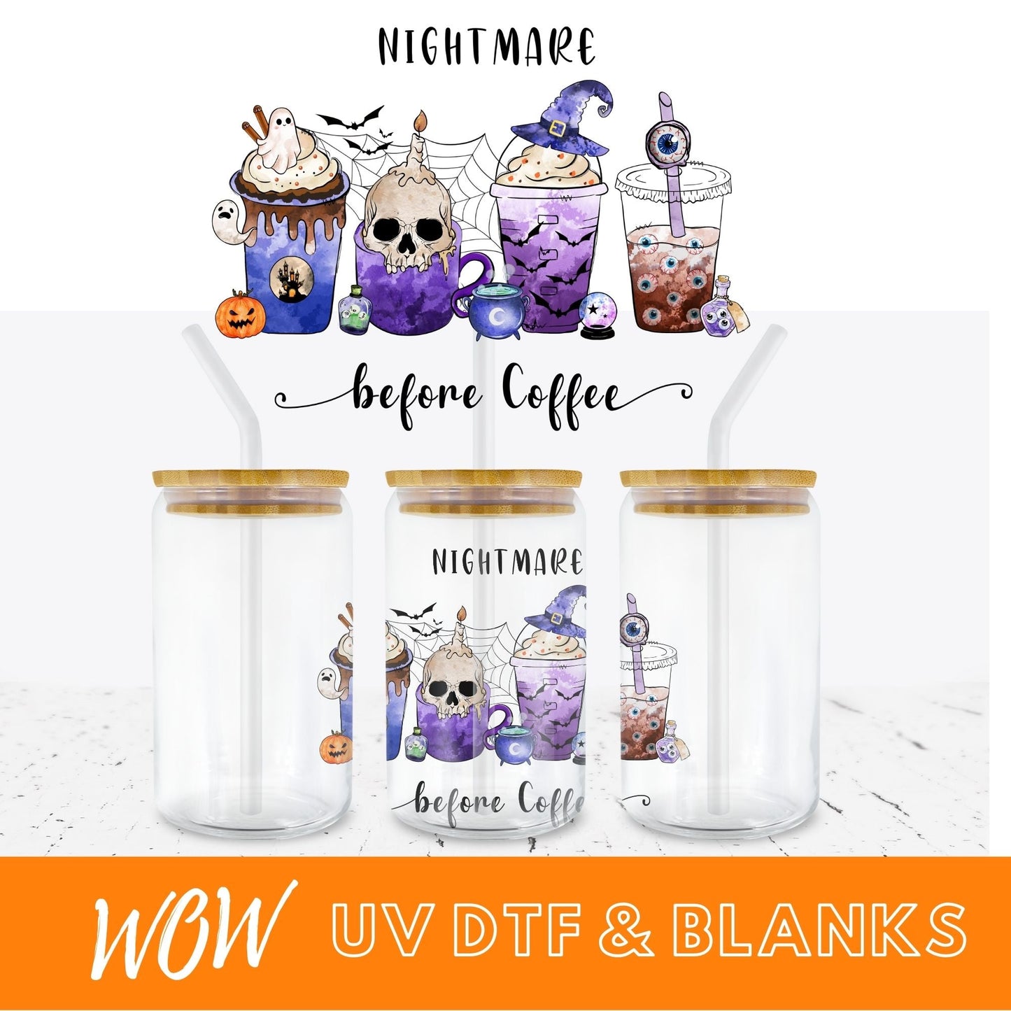 NIGHTMARE BEFORE COFFEE 16oz LIBBY UV - DTF - Wow Wraps