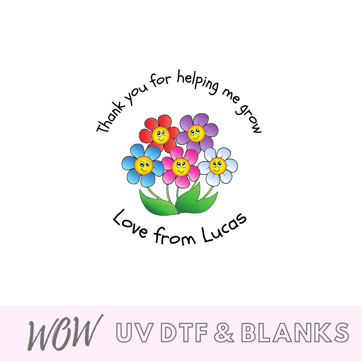 Personalised Teacher Decal - Thank You for Helping Me Grow Flowers - Wow Wraps