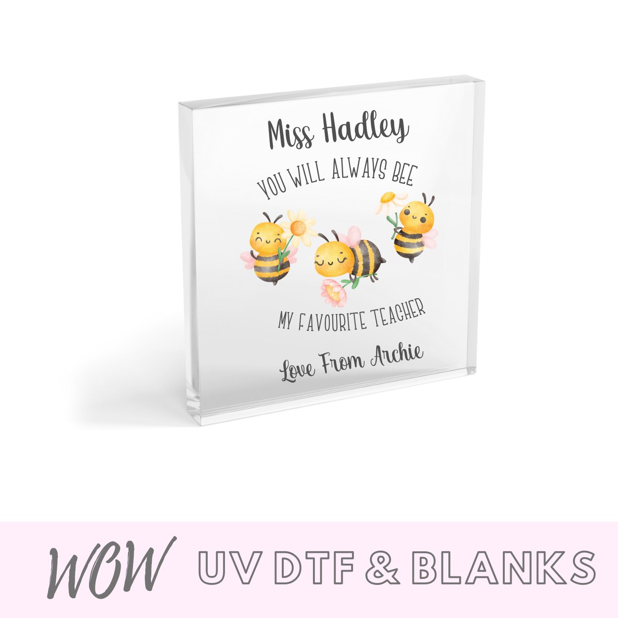 Personalised Teacher Decal - You Will Always BEE My Favourite Teacher - Wow Wraps