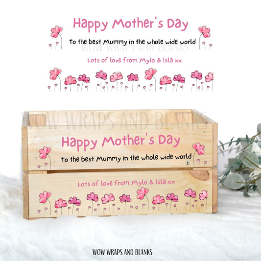 PINK FLORAL MUMMY - HAPPY MOTHER'S DAY/BIRTHDAY UV - DTF DECAL - SIZED FOR IKEA CRATE - Wow Craft Blanks & Wraps