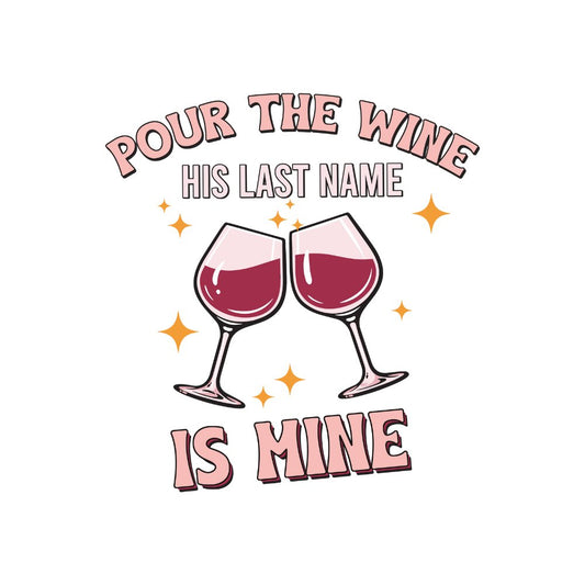 Pour The Wine UV-DTF Decal - Wow Wraps
