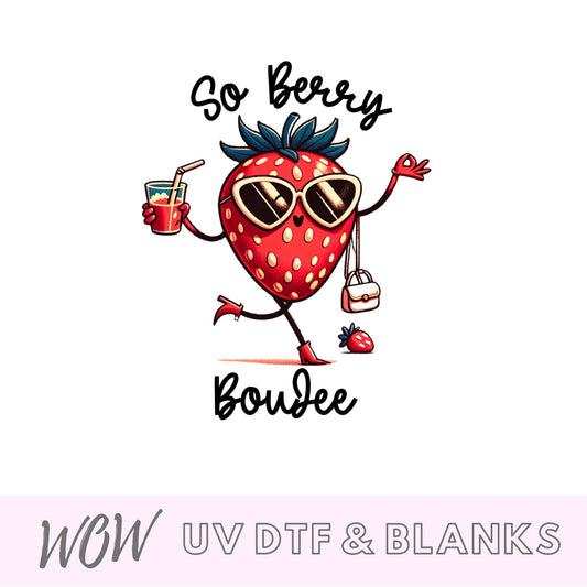 So Very Boujee Strawberry UV-DTF Decal - Wow Wraps