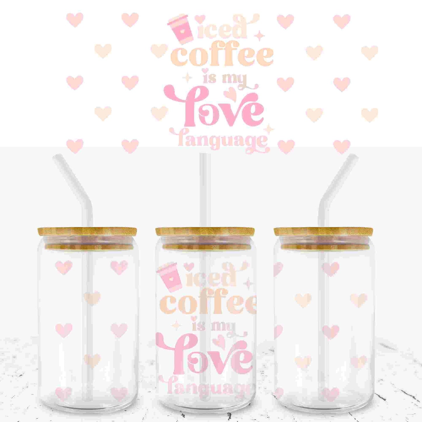 VALENTINES LOVE LANGUAGE 16oz LIBBEY GLASS CAN UV - DTF WRAP - Wow Craft Blanks & Wraps