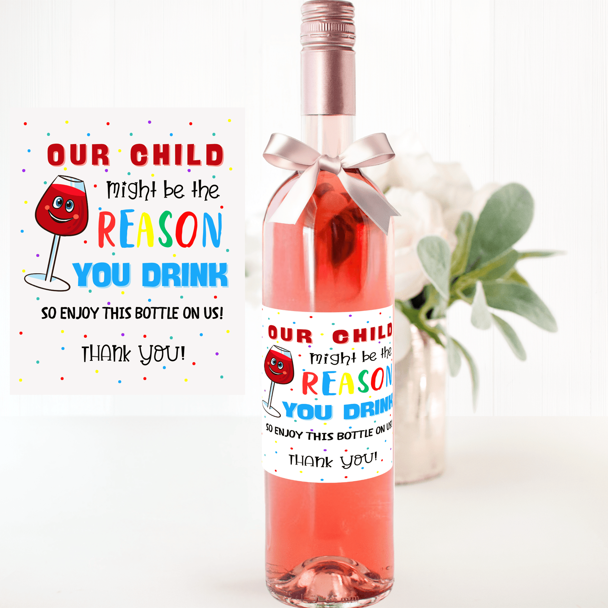 Wine Label - My / Our Child / Children Might Be The Reason You Drink - Wow Craft Blanks & Wraps