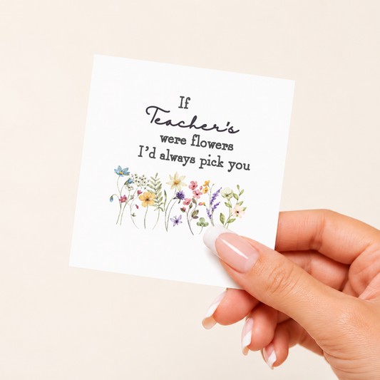 If Teachers Were Flowers Decal